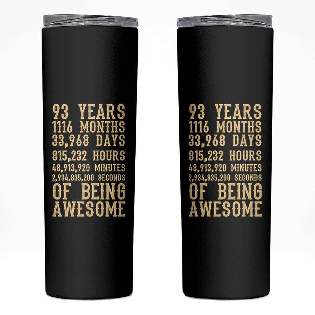 Vintage 93rd Birthday Gift Skinny Tumbler 93 Years Of Being Awesome