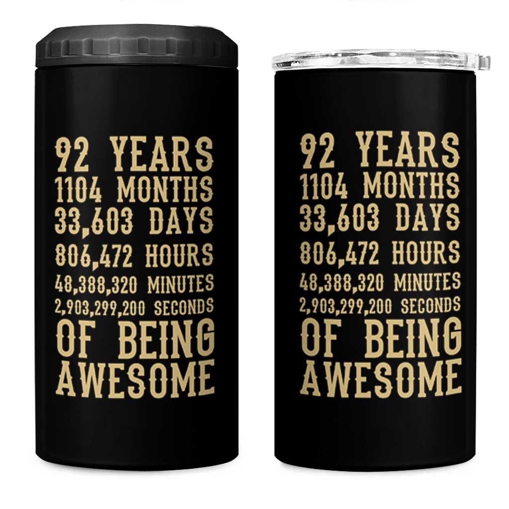 Vintage 92nd Birthday Gift 4 in 1 Can Cooler Tumbler 92 Years Of Being Awesome