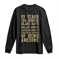 Vintage 92nd Birthday Gift Long Sleeve Shirt 92 Years Of Being Awesome