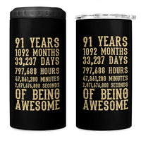 Vintage 91st Birthday Gift 4 in 1 Can Cooler Tumbler 91 Years Of Being Awesome