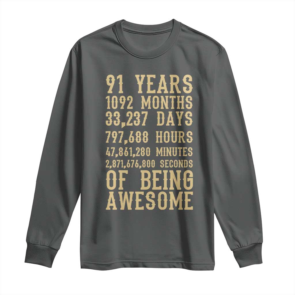 Vintage 91st Birthday Gift Long Sleeve Shirt 91 Years Of Being Awesome