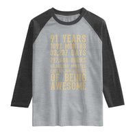 Vintage 91st Birthday Gift Raglan Shirt 91 Years Of Being Awesome