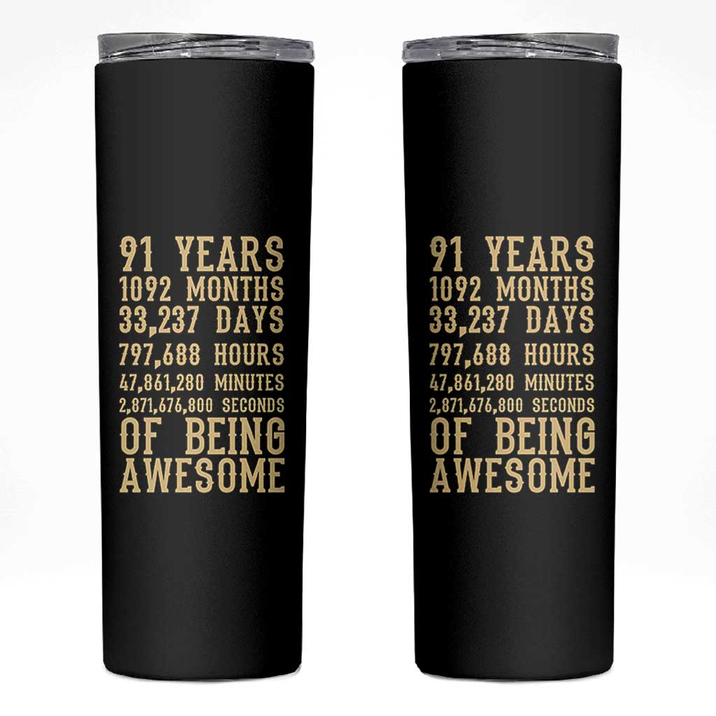 Vintage 91st Birthday Gift Skinny Tumbler 91 Years Of Being Awesome