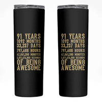Vintage 91st Birthday Gift Skinny Tumbler 91 Years Of Being Awesome
