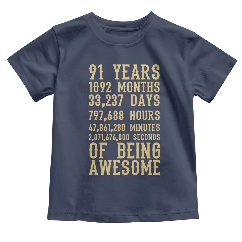 Vintage 91st Birthday Gift Toddler T Shirt 91 Years Of Being Awesome