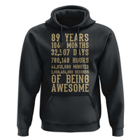 Vintage 89th Birthday Gift Hoodie 89 Years Of Being Awesome