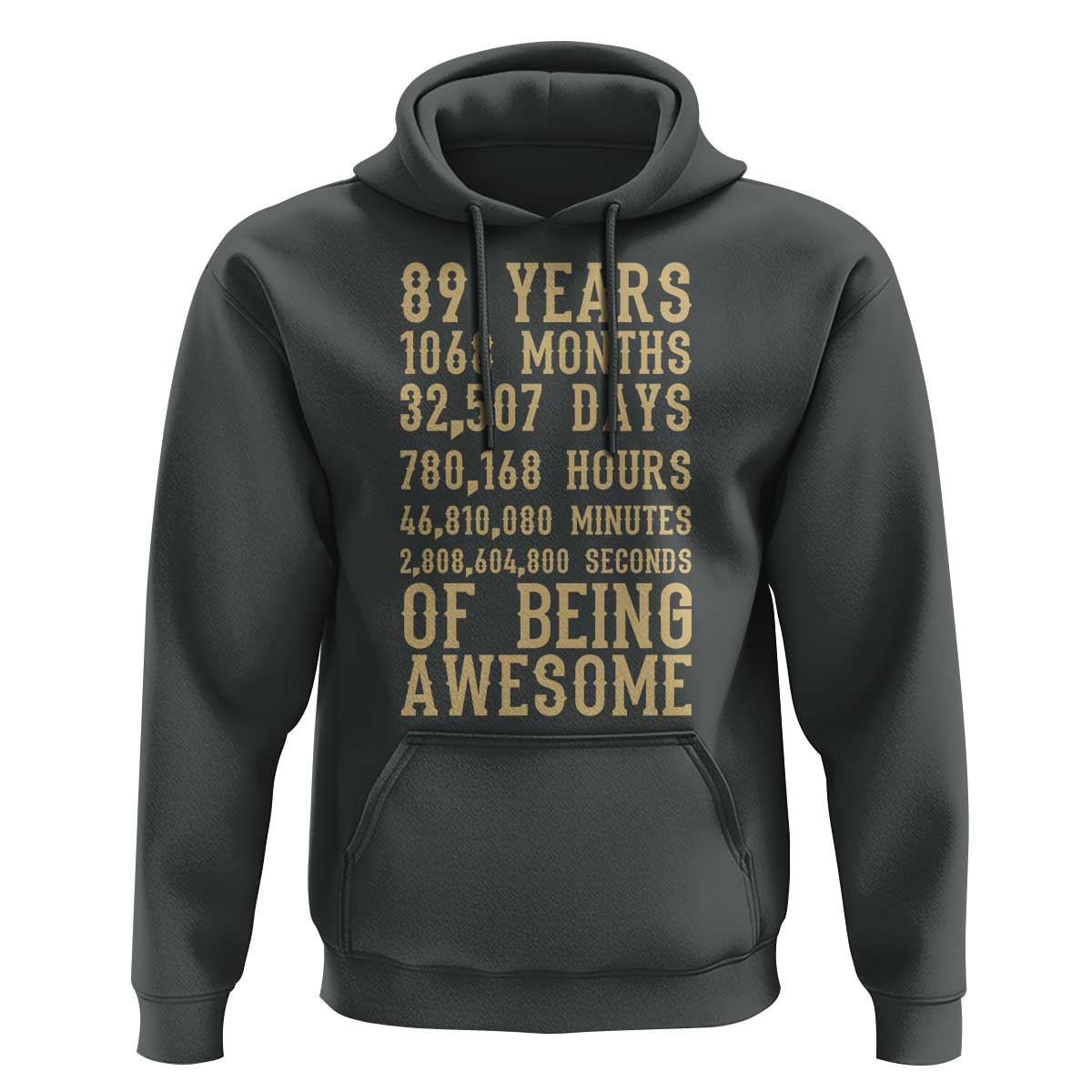 Vintage 89th Birthday Gift Hoodie 89 Years Of Being Awesome
