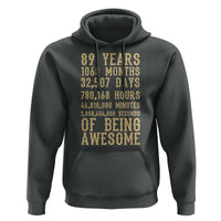 Vintage 89th Birthday Gift Hoodie 89 Years Of Being Awesome