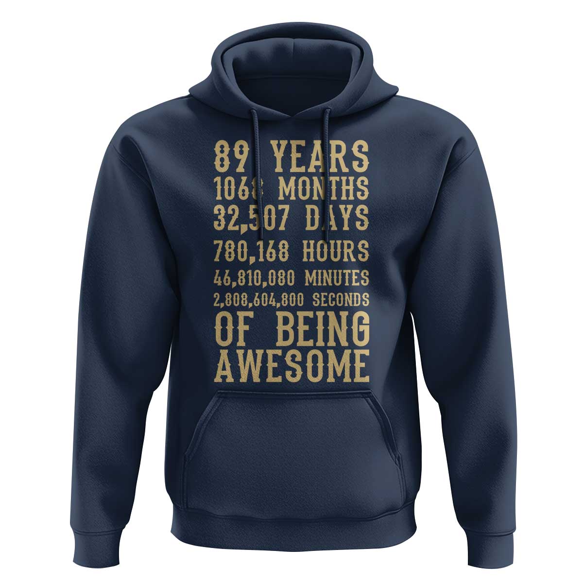 Vintage 89th Birthday Gift Hoodie 89 Years Of Being Awesome