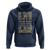 Vintage 89th Birthday Gift Hoodie 89 Years Of Being Awesome
