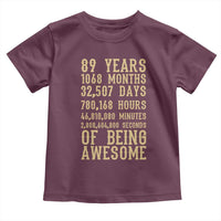 Vintage 89th Birthday Gift Toddler T Shirt 89 Years Of Being Awesome