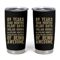 Vintage 89th Birthday Gift Tumbler Cup 89 Years Of Being Awesome