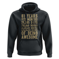 Vintage 81st Birthday Gift Hoodie 81 Years Of Being Awesome