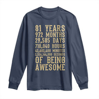 Vintage 81st Birthday Gift Long Sleeve Shirt 81 Years Of Being Awesome