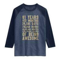 Vintage 81st Birthday Gift Raglan Shirt 81 Years Of Being Awesome