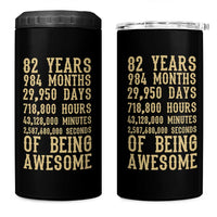 Vintage 82nd Birthday Gift 4 in 1 Can Cooler Tumbler 82 Years Of Being Awesome