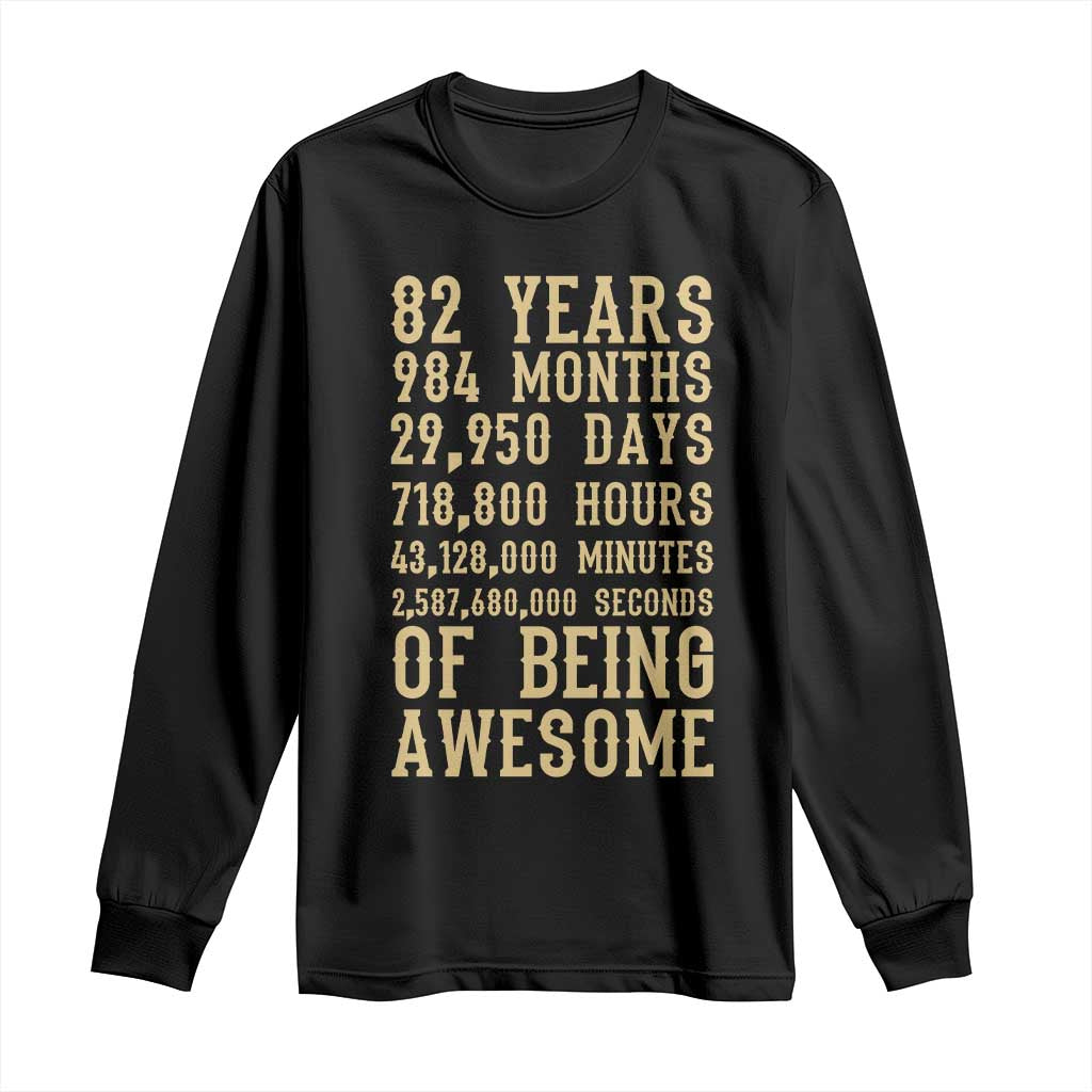 Vintage 82nd Birthday Gift Long Sleeve Shirt 82 Years Of Being Awesome