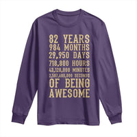 Vintage 82nd Birthday Gift Long Sleeve Shirt 82 Years Of Being Awesome