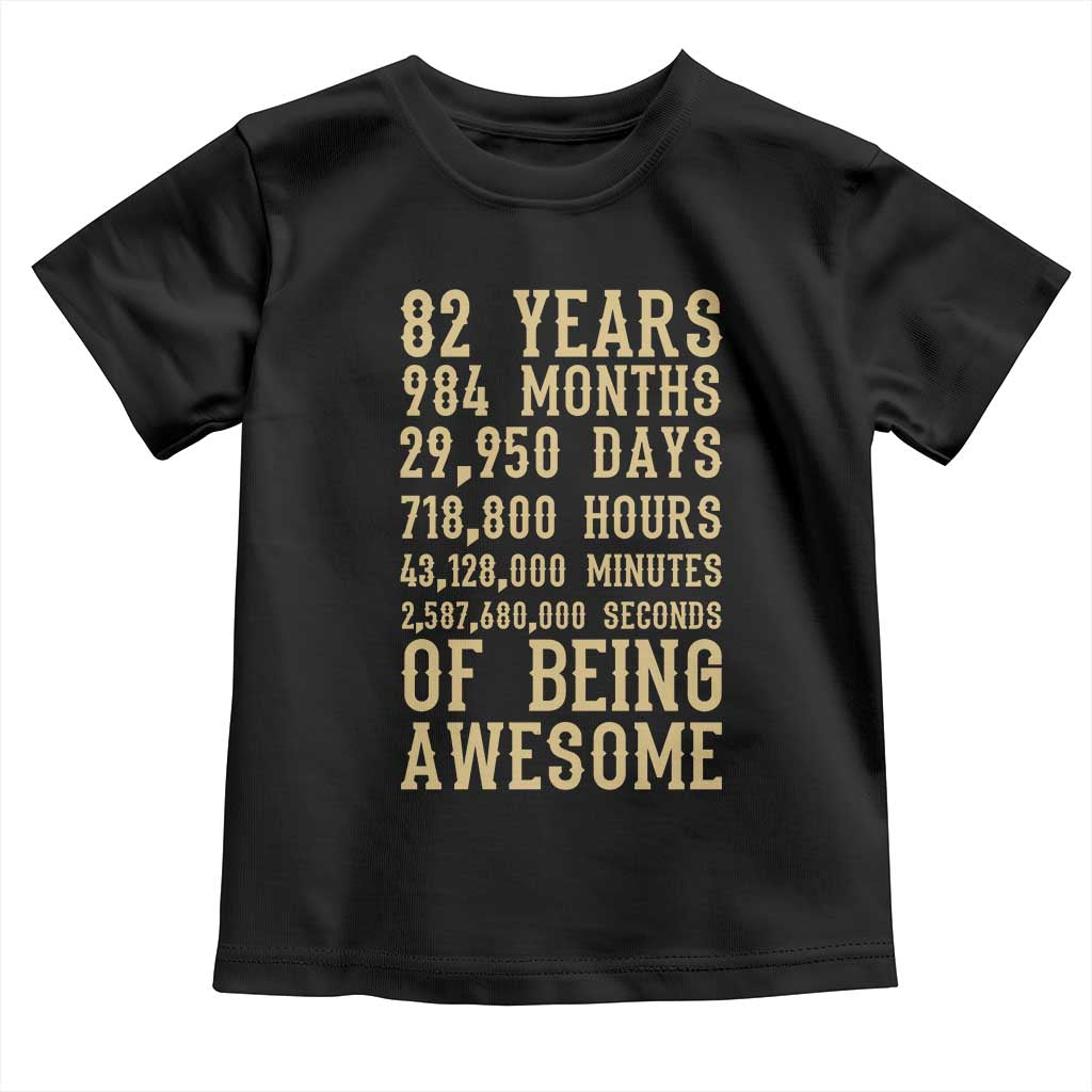 Vintage 82nd Birthday Gift Toddler T Shirt 82 Years Of Being Awesome