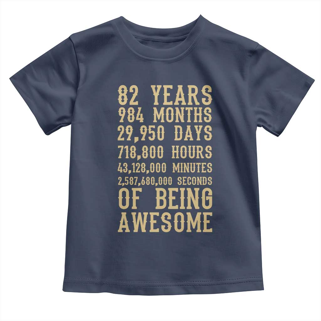 Vintage 82nd Birthday Gift Toddler T Shirt 82 Years Of Being Awesome