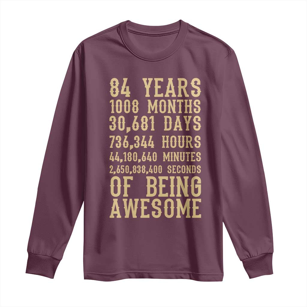 Vintage 84th Birthday Gift Long Sleeve Shirt 84 Years Of Being Awesome