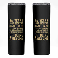 Vintage 84th Birthday Gift Skinny Tumbler 84 Years Of Being Awesome