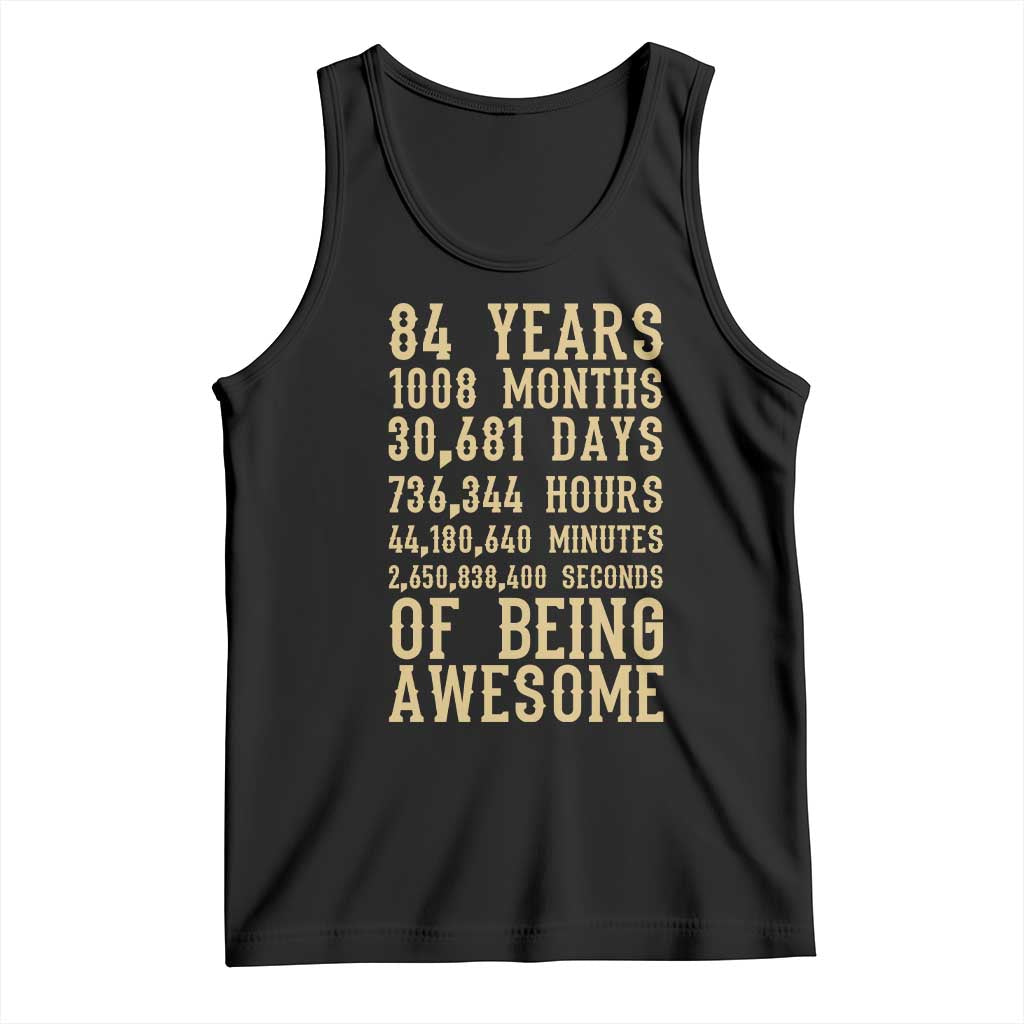 Vintage 84th Birthday Gift Tank Top 84 Years Of Being Awesome