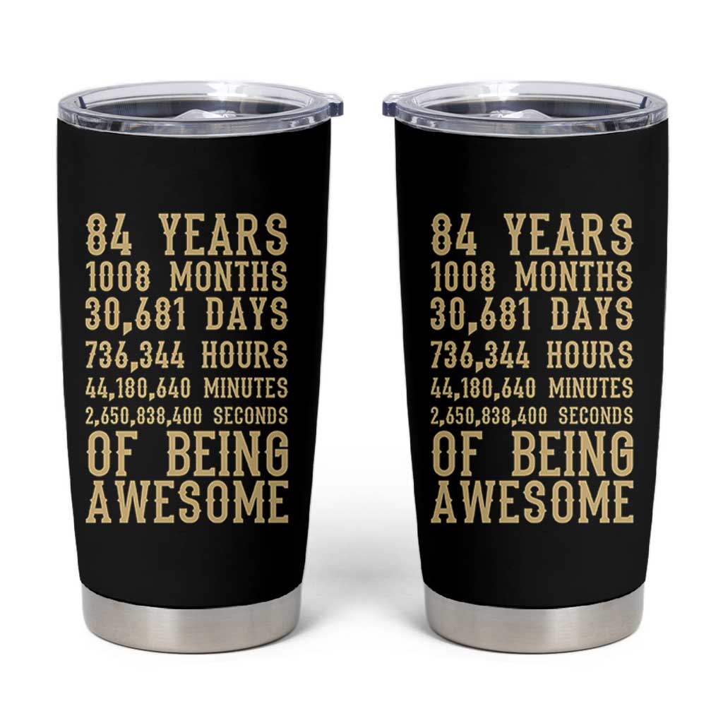 Vintage 84th Birthday Gift Tumbler Cup 84 Years Of Being Awesome