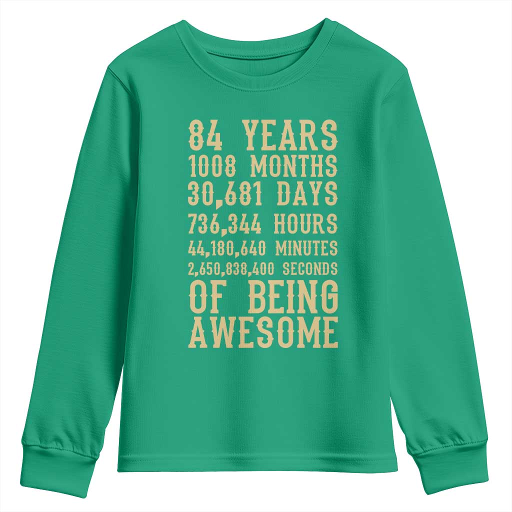 Vintage 84th Birthday Gift Youth Sweatshirt 84 Years Of Being Awesome