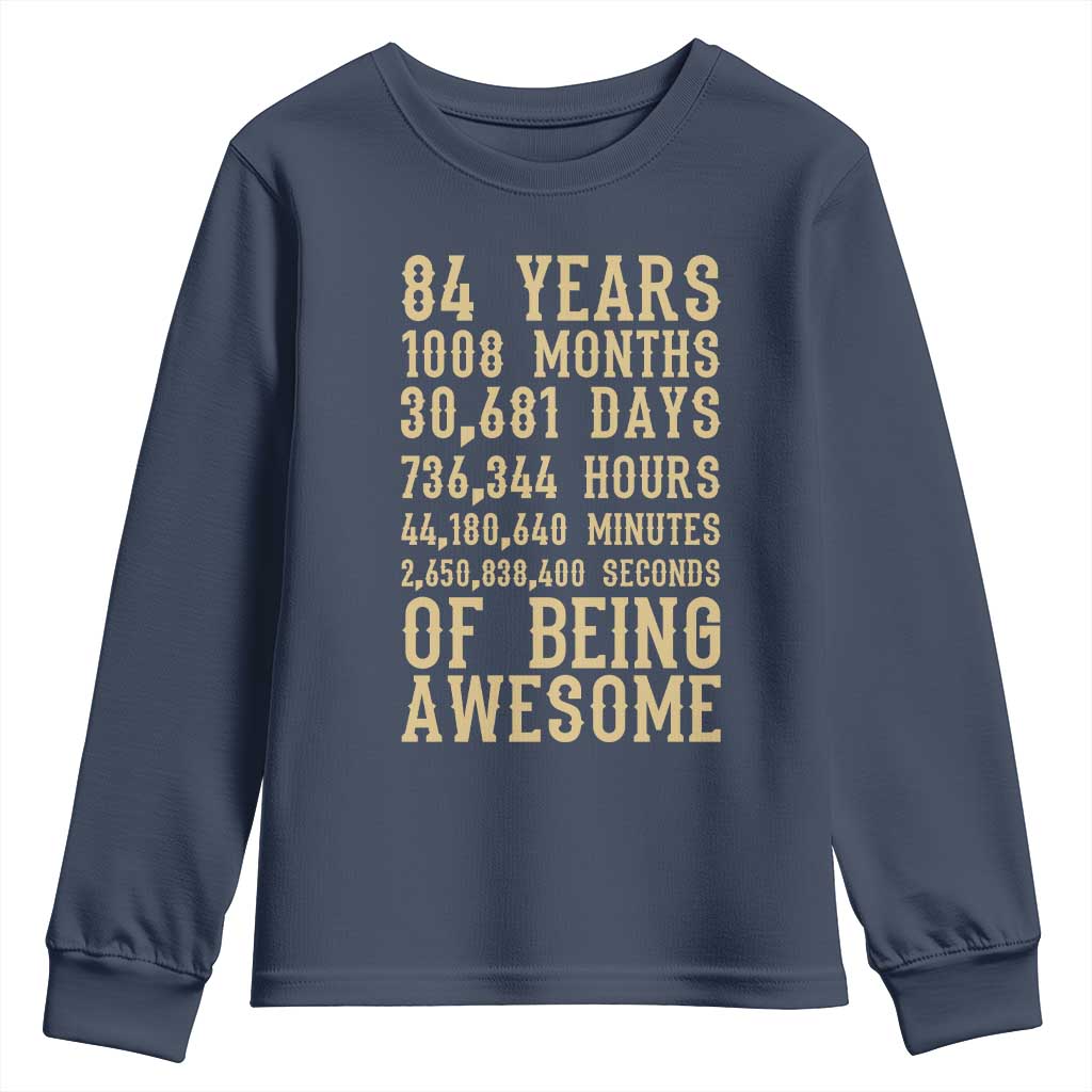 Vintage 84th Birthday Gift Youth Sweatshirt 84 Years Of Being Awesome