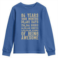 Vintage 84th Birthday Gift Youth Sweatshirt 84 Years Of Being Awesome