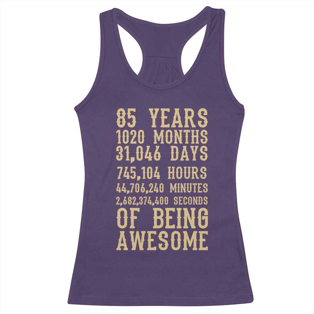 Vintage 85th Birthday Gift Racerback Tank Top 85 Years Of Being Awesome