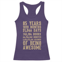 Vintage 85th Birthday Gift Racerback Tank Top 85 Years Of Being Awesome