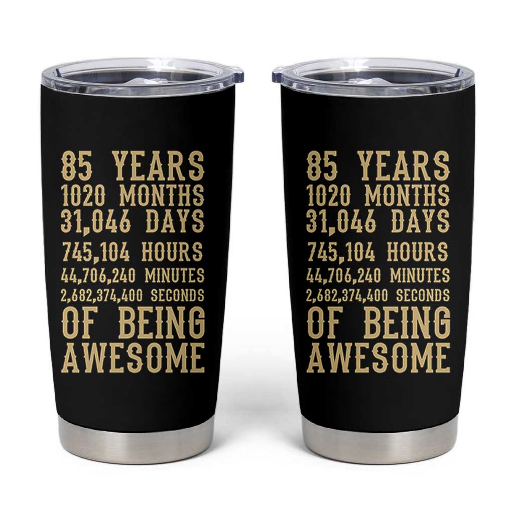 Vintage 85th Birthday Gift Tumbler Cup 85 Years Of Being Awesome
