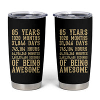 Vintage 85th Birthday Gift Tumbler Cup 85 Years Of Being Awesome