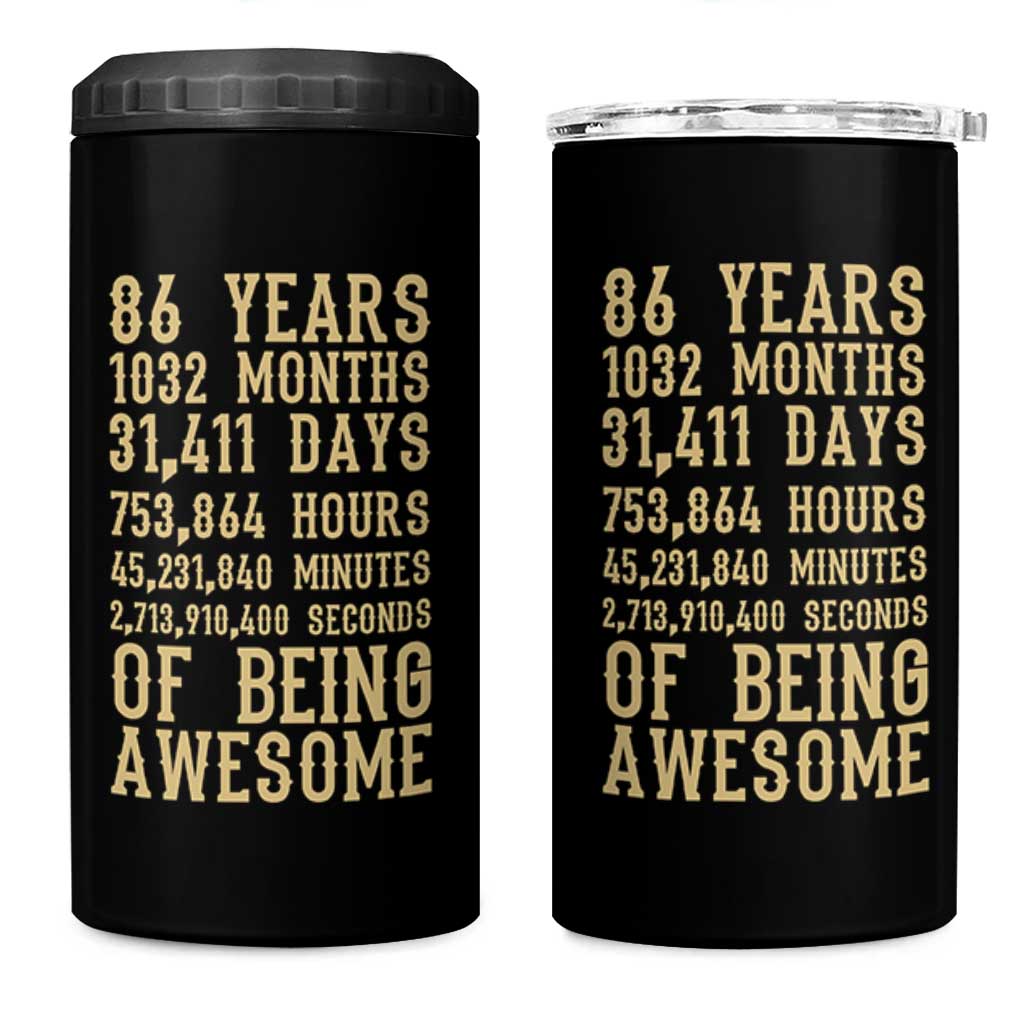 Vintage 86th Birthday Gift 4 in 1 Can Cooler Tumbler 86 Years Of Being Awesome