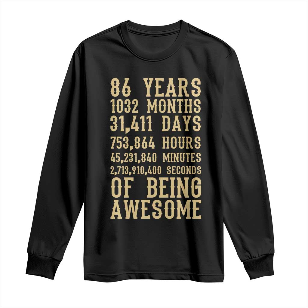 Vintage 86th Birthday Gift Long Sleeve Shirt 86 Years Of Being Awesome
