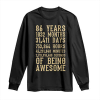 Vintage 86th Birthday Gift Long Sleeve Shirt 86 Years Of Being Awesome