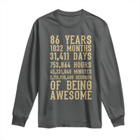 Vintage 86th Birthday Gift Long Sleeve Shirt 86 Years Of Being Awesome