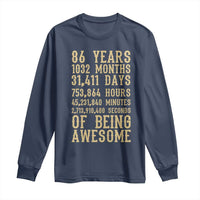Vintage 86th Birthday Gift Long Sleeve Shirt 86 Years Of Being Awesome