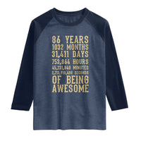 Vintage 86th Birthday Gift Raglan Shirt 86 Years Of Being Awesome