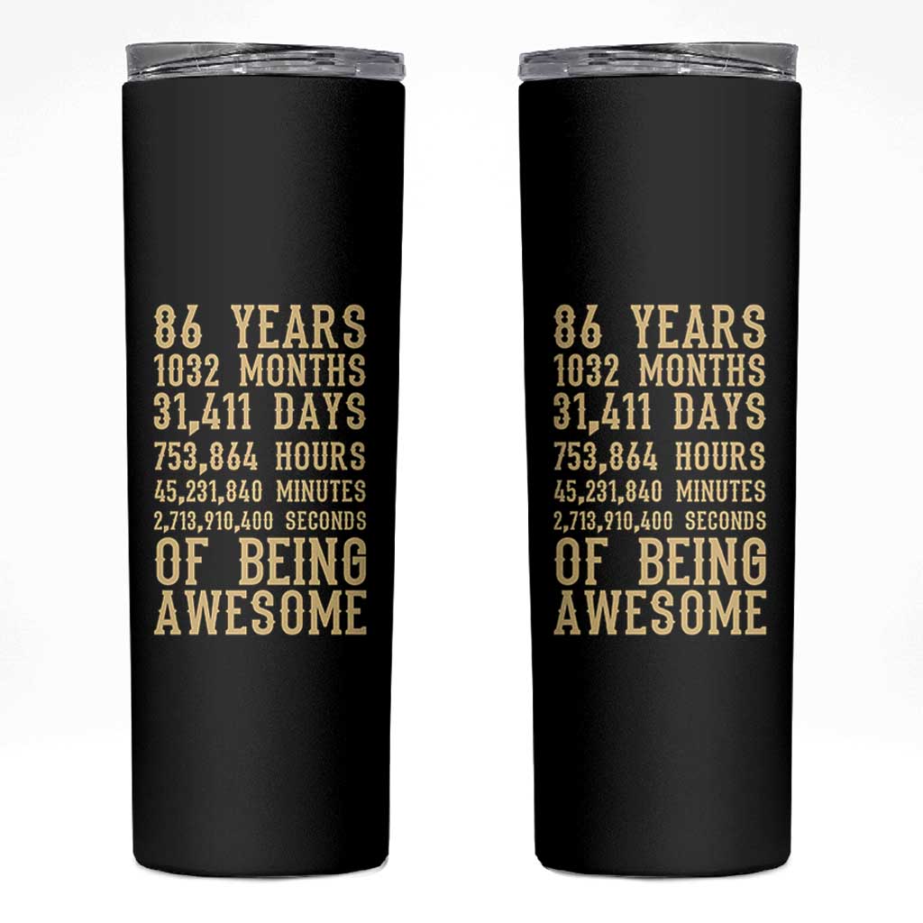 Vintage 86th Birthday Gift Skinny Tumbler 86 Years Of Being Awesome