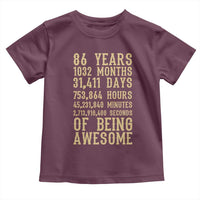 Vintage 86th Birthday Gift Toddler T Shirt 86 Years Of Being Awesome
