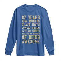 Vintage 87th Birthday Gift Long Sleeve Shirt 87 Years Of Being Awesome