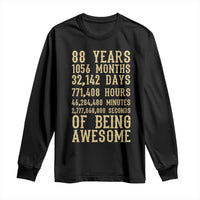 Vintage 88th Birthday Gift Long Sleeve Shirt 88 Years Of Being Awesome