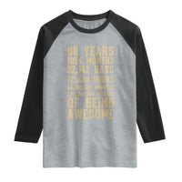 Vintage 88th Birthday Gift Raglan Shirt 88 Years Of Being Awesome