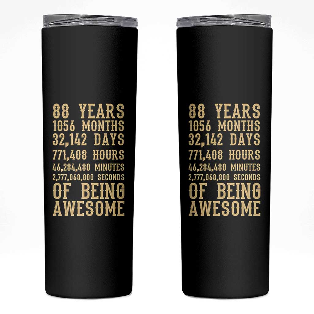 Vintage 88th Birthday Gift Skinny Tumbler 88 Years Of Being Awesome