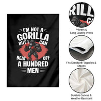 Funny Boxing Garden Flag Not A Gorilla But I Can Beat Off A Hundred Men - Wonder Print Shop
