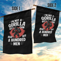 Funny Boxing Garden Flag Not A Gorilla But I Can Beat Off A Hundred Men - Wonder Print Shop