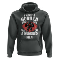 Funny Boxing Hoodie Not A Gorilla But I Can Beat Off A Hundred Men - Wonder Print Shop